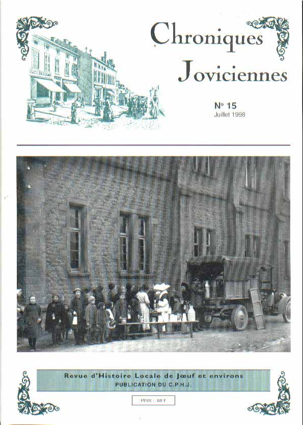 Photo de couverture : distribution de lait devant l"'Hôtel des Ouvriers" au début des années vingt ; le cliché est l'œuvre du photographe jovicien Louis CHEYNET.